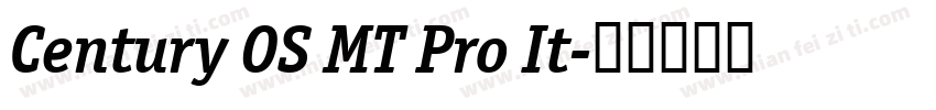 Century OS MT Pro It字体转换